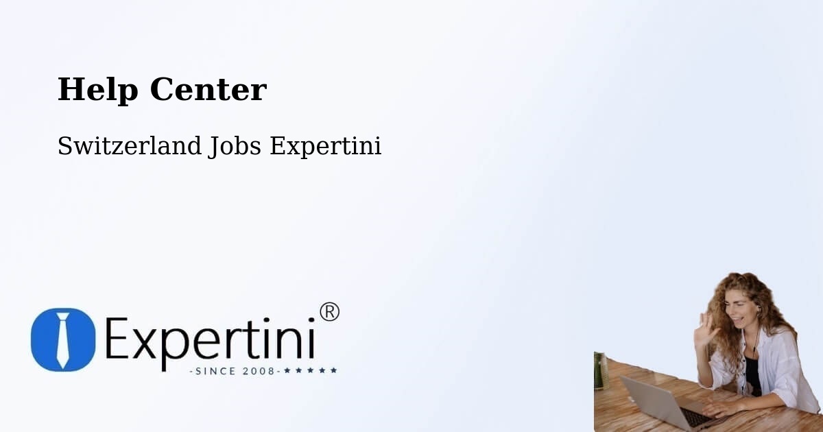 Help Center – Arch - Switzerland Jobs Expertini