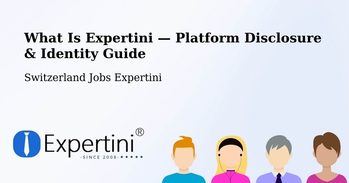 What Is Expertini — Platform Disclosure & Identity Guide – Arch